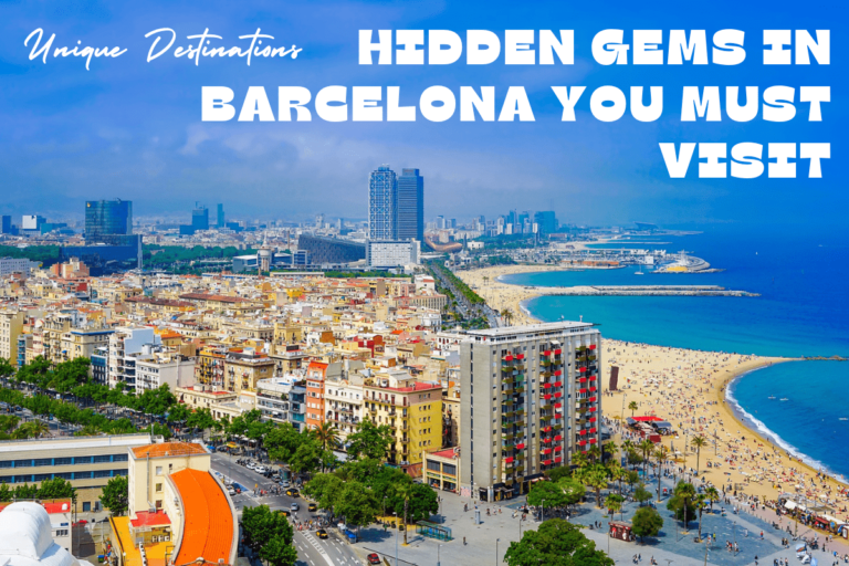 Hidden Gems in Barcelona You Must Visit