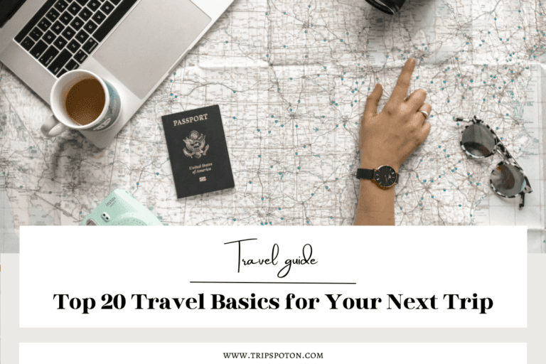 Top 20 Travel Essentials for Your Next Trip